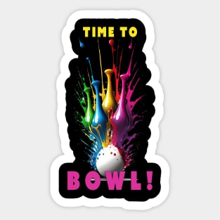 Time to Bowl! Sticker